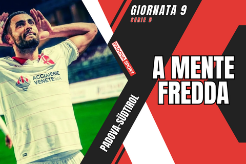 A MENTE FREDDA_PADOVA_SUDTIROL